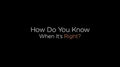 你怎知道 電視宣傳片"When It's Right"