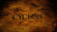 諸神之怒 制作特輯之Cyclops