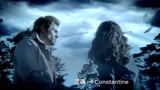 10月25日《地狱神探》第一季首播 官方宣传片字幕版-Constantine