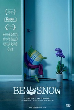 Be the Snow