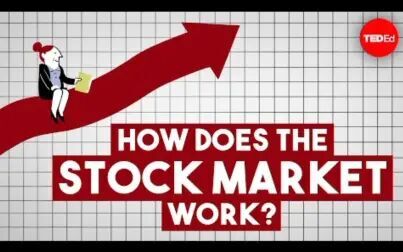 [图]【Ted-ED】股市是如何运作的 How Does The Stock Market Work