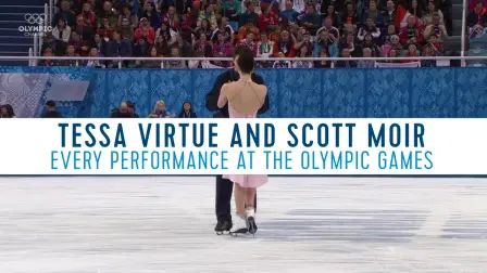 [图]Tessa Virtue/Scott Moir Every Olympic Performance