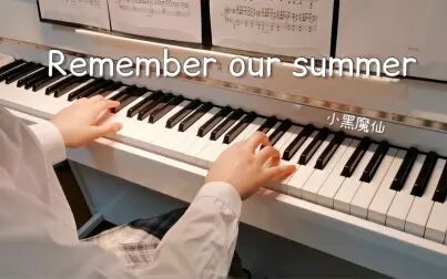 [图]【钢琴】《Remember our summer》