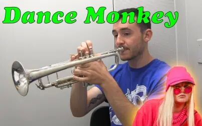 [图]【小号】Dance Monkey played on the Trumpet (Tones and I)