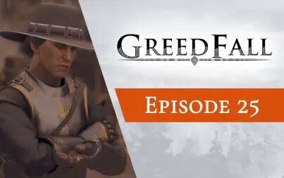 [图]GreedFall《贪婪之秋》全系列解说第25期