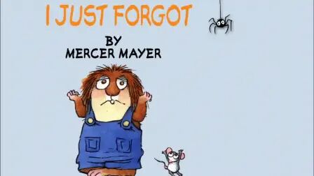 [图]03 I Just Forgot by Mercer Mayer - A Little Critter Story