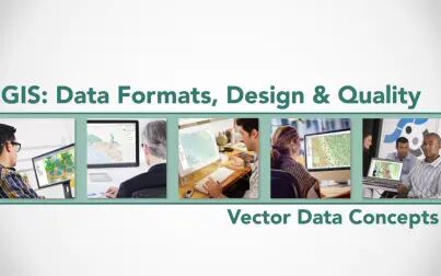 [图][GIS] Coursera(转载)-矢量数据概念-全英文字幕