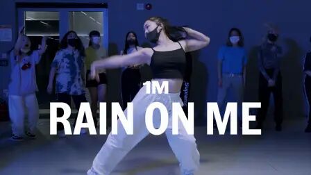 [图]【1M】Jane Kim 编舞《Rain On Me》