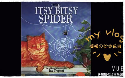 [图]儿童英文绘本赏析「THE ITSY BITSY SPIDER」