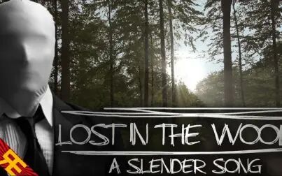 [图]Lost in the Woods: A Slender Song [by Random Encounters]