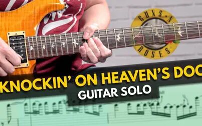 [图]SLASH弹奏《Knocking On Heavens Door》solo吉他谱!