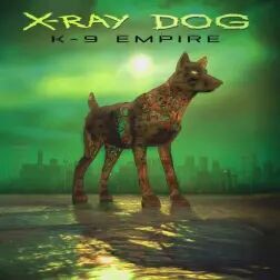 [图]【气势】X-Ray Dog—Return of the King