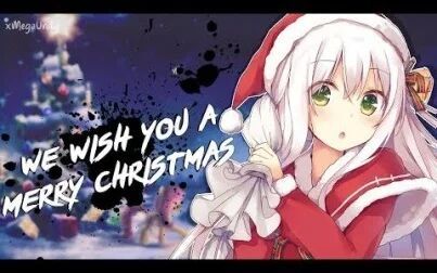 [图]Nightcore - We Wish You A Merry Christmas (Remix) Lyrics