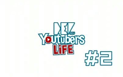 [图]【DEV】【实况】【搬家到宿舍】Youtubers Life 油管主播的生活