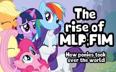 [图][Shunks] The rise of My Little Pony: Friendship is Magic