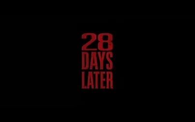 [图]【预告片】惊变28天 28 Days Later (2002)