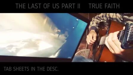 [图]The Last Of Us Part II True Faith on Guitar (Fingerstyle Tab) Lotte Kestner