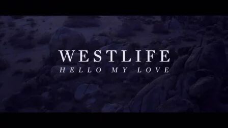 [图]Westlife西城男孩《Hello my love》英语歌词教学讲解