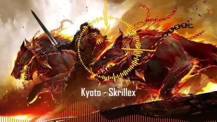 [图]游戏战歌——Kyoto - Skrillex