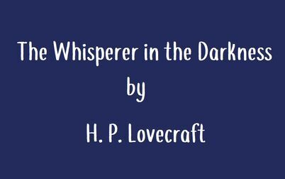 [图]【Audiobook】The Whisperer in the Darkness (黑暗中的低语)