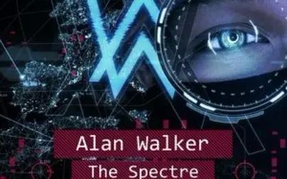 [图]官方MV《The Spectre》(中文字幕版)- Alan Walker(艾伦·沃克)