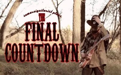 [图]【吉他】The Final Countdown -Europe 吉他演奏MV【samuraiguitarist】