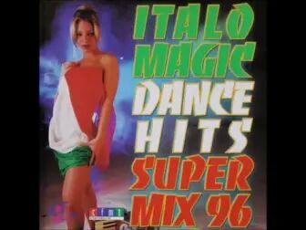 [图]Italo Magic Dance Hits Super Mix 96