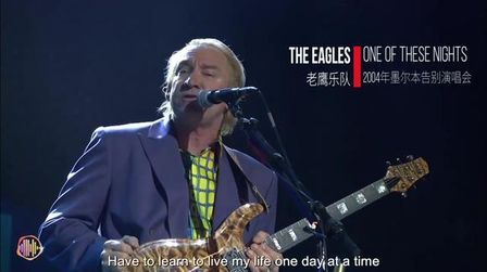 [图]永远的老鹰乐队|The Eagles-One Day At A Time墨尔本告别演唱会