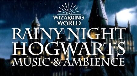 [图]Harry Potter Music & Ambience - Rainy Night at Hogwarts