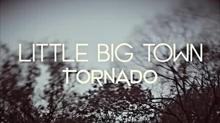 [图]Little Big Town - Tornado