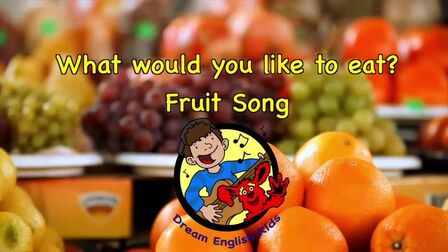 [图]英语儿歌Fruit song——What would you like to eat?