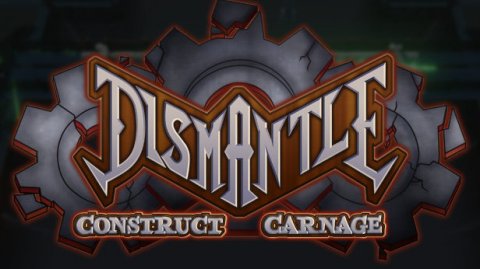 dismantleconstructcarnage