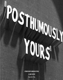 posthumouslyyours