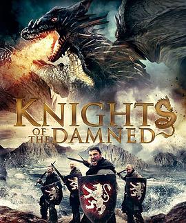 ‘~诅咒骑士 Knights of the Damned BD电影完全无删版免费在线观赏_动作片_  ~’ 的图片