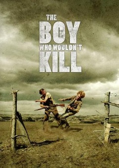 the Boy Who Wouldn't Kill剧照