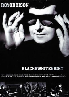 Roy Orbison and Friends: Black & White Night (1988) (TV)