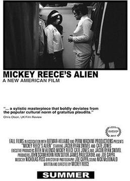 Mickey Reece's Alien剧照