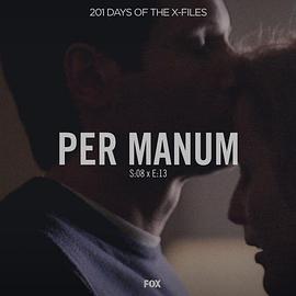 "The X Files" SE 8.13 Per Manum