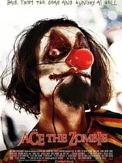 Ace the Zombie: The Motion Picture