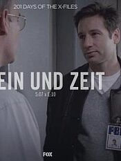 "The X Files" SE 7.10 Sein und Zeit