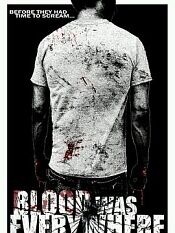 bloodwaseverywhere