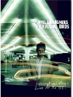 Noel Gallagher's Nigh Flying Birds: International Magic Live at the O2
