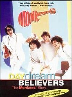 Daydream Believers: The Monkees' Story