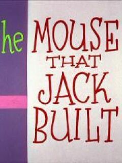 The Mouse that Jack Built