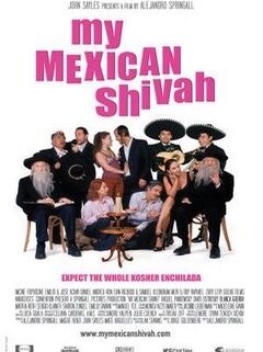 My mexican shivah