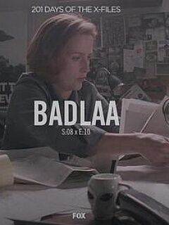 "The X Files" SE 8.10 Badlaa