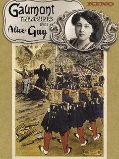 Gaumont Treasures: Alice Guy (1897 - 1913)