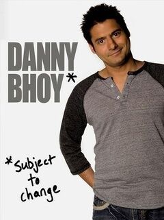 Danny Bhoy: Subject to Change