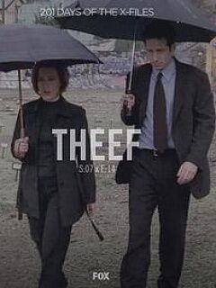 "The X Files" SE 7.14 Theef